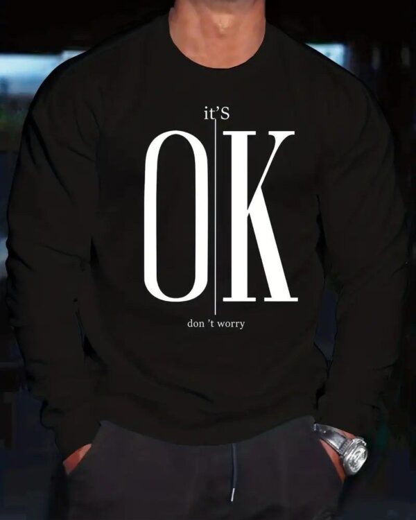 Sweatshirt Molleton Imprimé It’s OK Don’t Worry